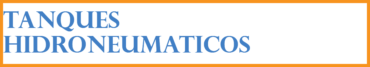 TANQUES HIDRONEUMATICOS