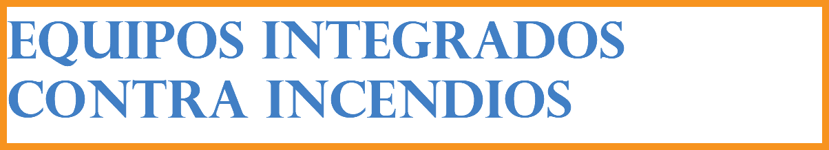 EQUIPOS INTEGRADOS CONTRA INCENDIOS